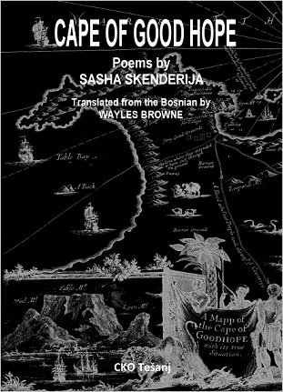 Cape of Good Hope - Poems by Sasha Skenderija